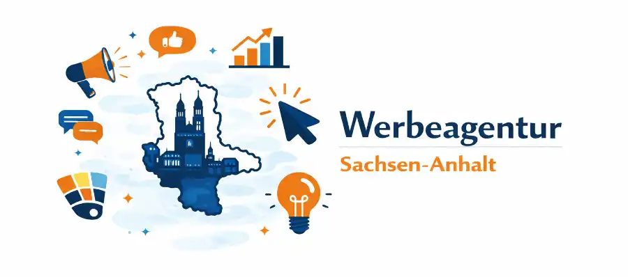 Werbeagentur Sachsen-Anhalt: professionelle Werbung und Markenkommunikation